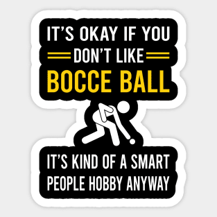 Smart People Hobby Bocce Ball Bocci Boccie Sticker